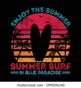 Enjoy the summer summer surf in blue paradise T-shirt Design
