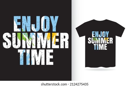 Enjoy summer time typography t shirt