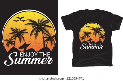 Enjoy the summer t-shirt design.