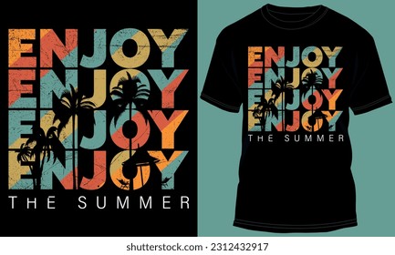 Enjoy The Summer T-shirt Design