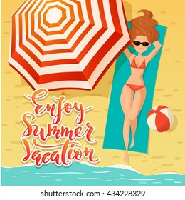 Enjoy Summer Vacation vector banner with young woman sunbathing. Summer hand lettering. 