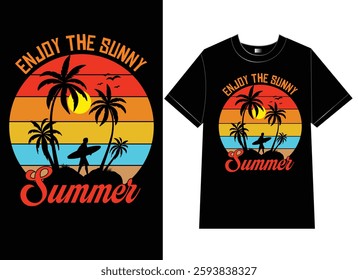 Enjoy the sunny summer t shirt design.