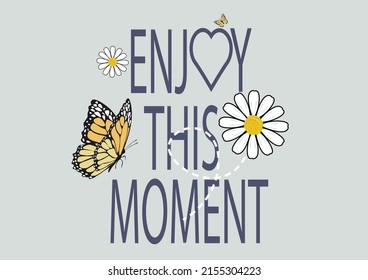 enjoy this moment hand drawn