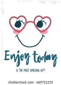 Enjoy Today, Vector Hand Drawn Illustration Cute Happy Face With Glasses Heart Shape