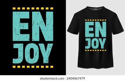 Enjoy typography t-shirt design, typography t-shirt design free download