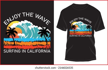 Enjoy The Wave Surfing In California T-shirt Design Illustration