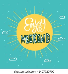 Enjoy weekend big sun on sky cartoon vector illustration