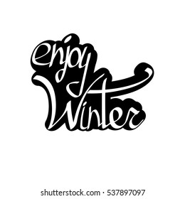 Enjoy Winter, isolated sticker, calligraphy phrase, word design template, vector illustration