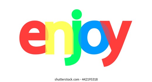 Enjoy, word design, banner template, background with colorful text, vector illustration