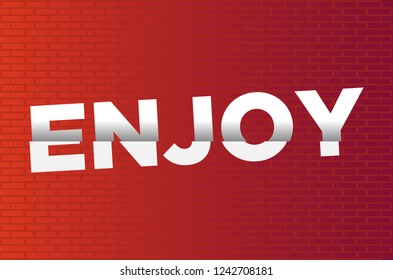 "Enjoy" word. Sliced Style Lettering on Wall Background, Vector Illustration.