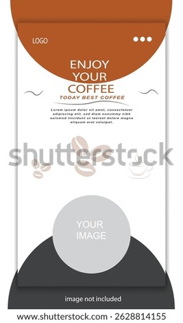 Enjoy Your Coffee Today's Best Coffee Social Media Story Ad  Banner Template