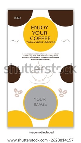 Enjoy Your Coffee Today's Best Coffee Social Media Story Ad  Banner Template