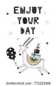 Enjoy your day- nursery birthday poster with dancing deer and lettering in scandinavian style. Monochrome vector illustration.