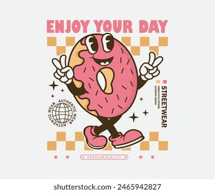 Genießen Sie Ihren Tag Slogan mit Retro-Cartoon Donut Charakter Vektorillustration Design für T-Shirt-Design, Poster, Aufkleber und etc