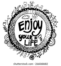 Enjoy your life concept. Vector floral whimsical wreath