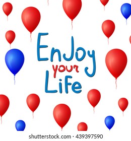 Enjoy your Life .Vector calligraphic inspirational design. Hand drawn vector element. Motivation quote for t-shirt, flyer, poster, card.