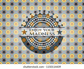 Enjoy your Madness arabic emblem background. Arabesque decoration.