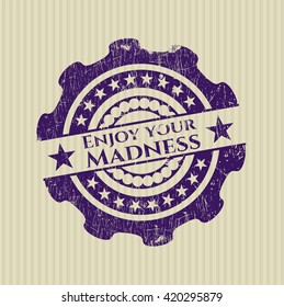 Enjoy your Madness rubber seal