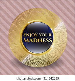 Enjoy your Madness shiny emblem