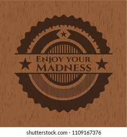 Enjoy your Madness wood emblem. Vintage.