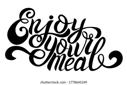 Enjoy your meal -handwritten black outline retro vector illustration. Positive inspiratioanal lettering in a cooking theme for graphic design, typography, wall art, restaurant business, T-shirt design