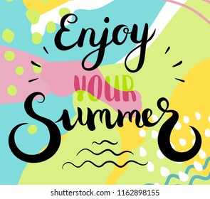 Enjoy your summer text. Brush calligraphy. Vector illustration