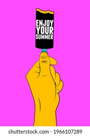 Enjoy Your Summer. Summer time phrase typographical poster with bitten ice cream on a stick. Hand holds ice cream. Vector illustration.