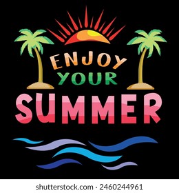 Enjoy your summer,Summer lettering concept