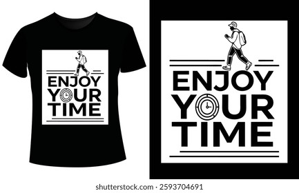 Enjoy Your Time T-Shirt Design Vector and Illustration – Trendy Graphics