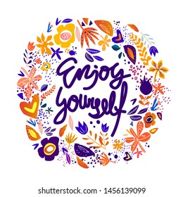 Enjoy yourself quote hand drawn vector lettering. Doodle lifestyle phrase, slogan illustration. Scandinavian style typography. Inspirational, motivational poster, banner