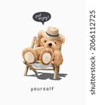 enjoy yourself slogan with cute bear doll sitting on beach seat vector illustration