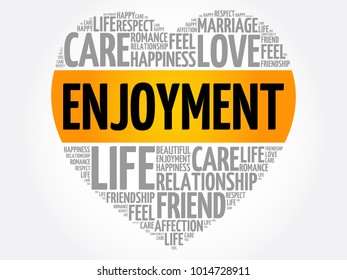 Enjoyment word cloud collage, heart concept background