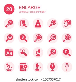 enlarge icon set. Collection of 20 filled enlarge icons included Loupe, Search, Font, Magnifying glass, Microscope, Glass
