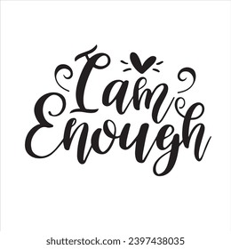 i am enough background inspirational positive quotes, motivational, typography, lettering design