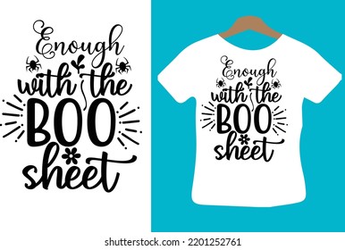 Enough with the boo sheet svg design