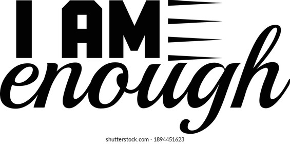 I am Enough, Christian Vector File