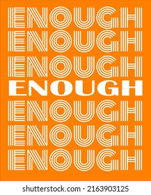 Enough End Gun Violence No Gun Awareness Day Wear Orange