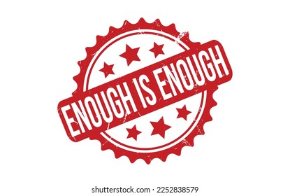 Enough Is Enough Rubber Stamp Seal Vector