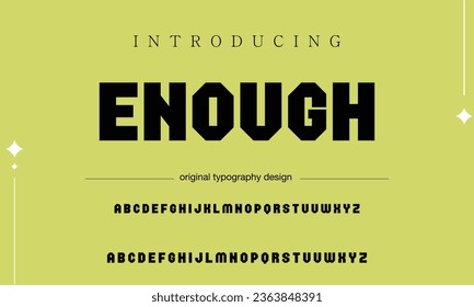 Enough Sport Modern Italic Alphabet Font. Typography urban style fonts for technology, digital, movie logo design. vector illustration