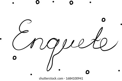 Enquete phrase handwritten with a calligraphy brush. Poll in portuguese. Modern brush calligraphy. Isolated word black