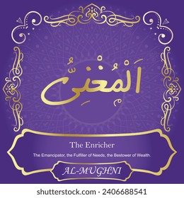 The Enricher.
The Emancipator, the Fulfiller of Needs, the Bestower of
Wealth.