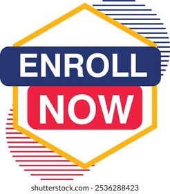 Enroll Now Apply Now Admissions open offer tag label school college university education office business hiring enrollement sign up join enter rejoin get it reenlist enlist sign in