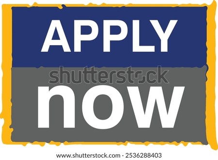 Enroll Now Apply Now Admissions open offer tag label school college university education office business hiring enrollement sign up join enter rejoin get it reenlist enlist sign in