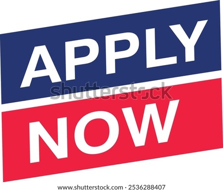 Enroll Now Apply Now Admissions open offer tag label school college university education office business hiring enrollement sign up join enter rejoin get it reenlist enlist sign in