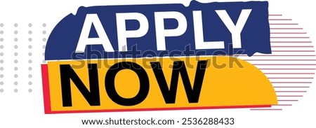Enroll Now Apply Now Admissions open offer tag label school college university education office business hiring enrollement sign up join enter rejoin get it reenlist enlist sign in