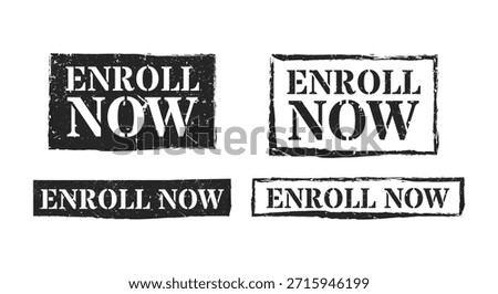 Enroll now black grunge rubber stamp collection vector registration signs