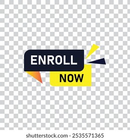 Enroll now Button web template Banner Label enroll now sign icon Vector illustration