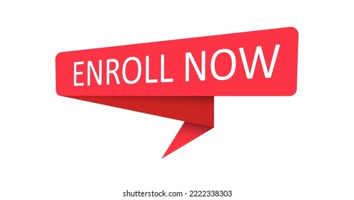 Enroll Now. A red banner, pointer, sticker, label or speech bubble for apps, websites and creative ideas. Vector design
