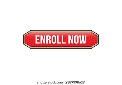 Enroll now red ribbon label banner. Open available now sign or Enroll now tag.