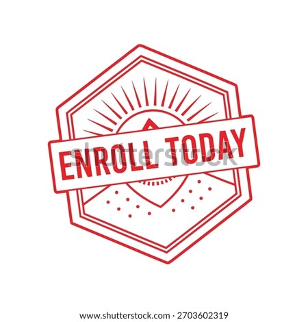 Enroll Today Red Rubber Stamp Seal Vector